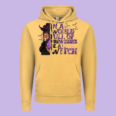 In A World Full Of Princesses Be A Witch Vintage Hoodie Designed By Texasbilliewilder