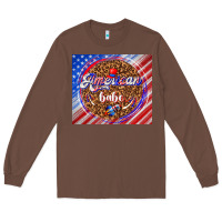 Chestnut American babe Long Sleeve Tee - TumblerDesignByShophia