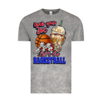Cloud Rock Grab your joe let's go Basketball Vintage Tee - NancyCooperArtShop