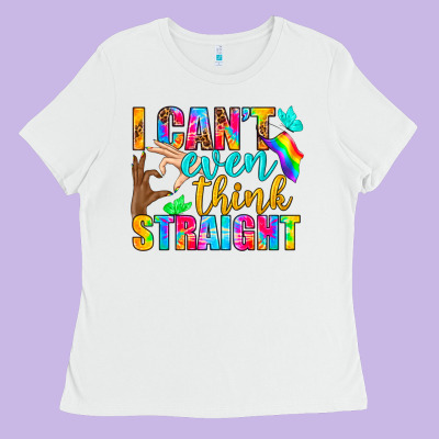 Lgbtq I Can't Even Think Straight Ladies Tee Designed By Bundleandbundleshop