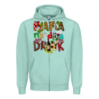 Seafoam Mama Needs A Drink Zipper Hoodie - FaDigitalArtStudio