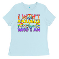 Baby Blue LGBTQ I Won't Apologize For Who I Am Ladies Tee - BundleAndBundleShop