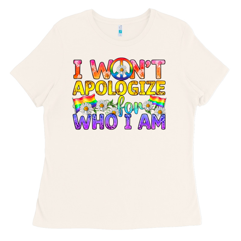 Lgbtq I Won't Apologize For Who I Am Ladies Tee by BundleAndBundleShop | Teevron