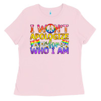 Bubblegum Pink LGBTQ I Won't Apologize For Who I Am Ladies Tee - BundleAndBundleShop