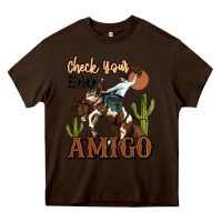Chocolate Brown check your ego amigo rodeo cowboy Heavy Core Tee - MaliasSmallBusiness