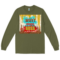 Army Green wifey mama boss Long Sleeve Tee - TumblerDesignByShophia