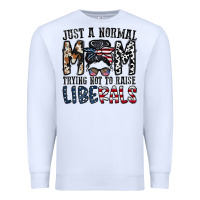 White just a regular mom trying not to raise liberals Premium Sweatshirt - CowhideDigitalArt