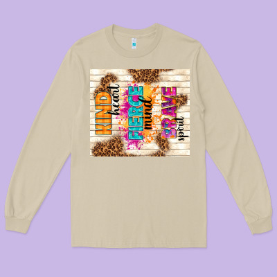 Kind Heart Fierce Mind Brave Spirit Long Sleeve Tee Designed By Tumblerdesignbyshophia
