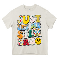 Cream just let me stim bro Heavy Core Tee - JahusDesignShop