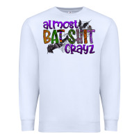 White almost bat shit crayz Premium Sweatshirt - SublimationCraftShop