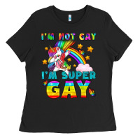 Lgbtq I'm Not Gay I'm Super Gay Ladies Tee | Teevron