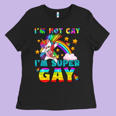 Lgbtq I'm Not Gay I'm Super Gay Ladies Tee Designed By Bundleandbundleshop