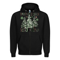 Black I Like Them Real Thick And Sprucy Zipper Hoodie - FaDigitalArtStudio