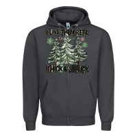 Smoke I Like Them Real Thick And Sprucy Zipper Hoodie - FaDigitalArtStudio
