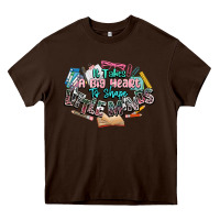 Chocolate Brown it takes a big heart to shape little mind teacher Heavy Core Tee - NancyCooperArtShop