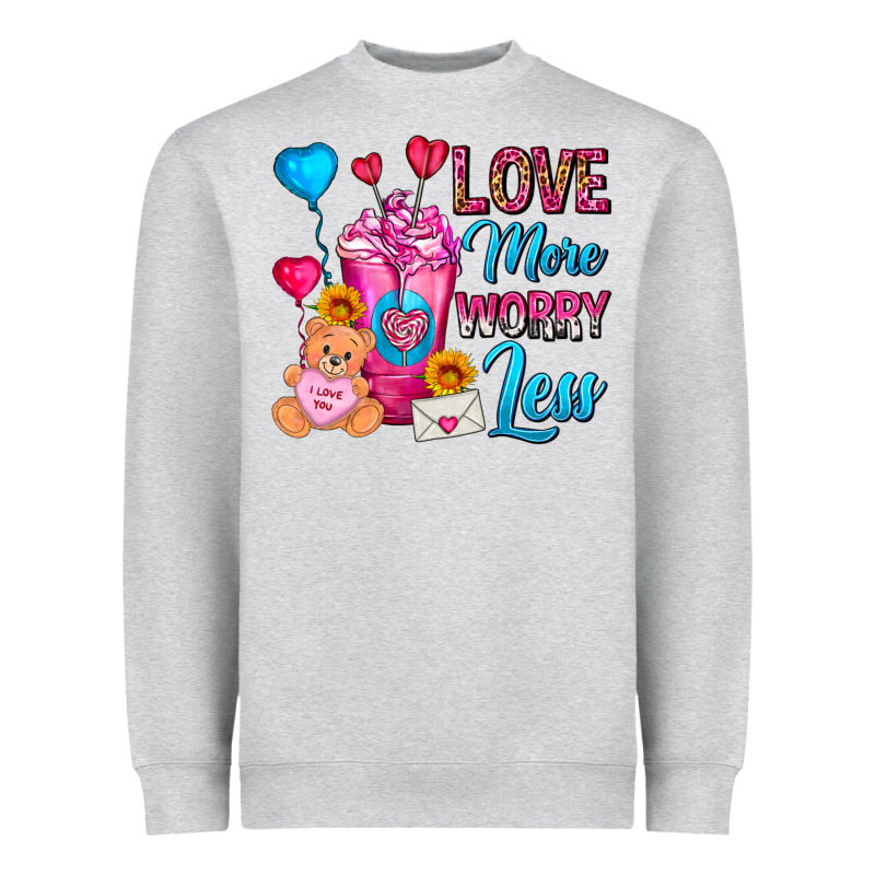Love More Worry Less Valentines Day Cold Drink Heavyweight Sweatshirt by FaDigitalArtStudio | Teevron