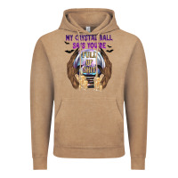Vintage Coffee My Crystal Ball Says You're Vintage Hoodie - texasbilliewilder