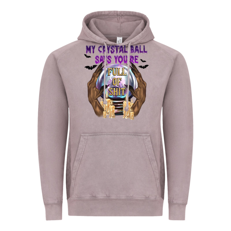 My Crystal Ball Says You're Vintage Hoodie by texasbilliewilder | Teevron