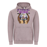 Vintage Zinc My Crystal Ball Says You're Vintage Hoodie - texasbilliewilder