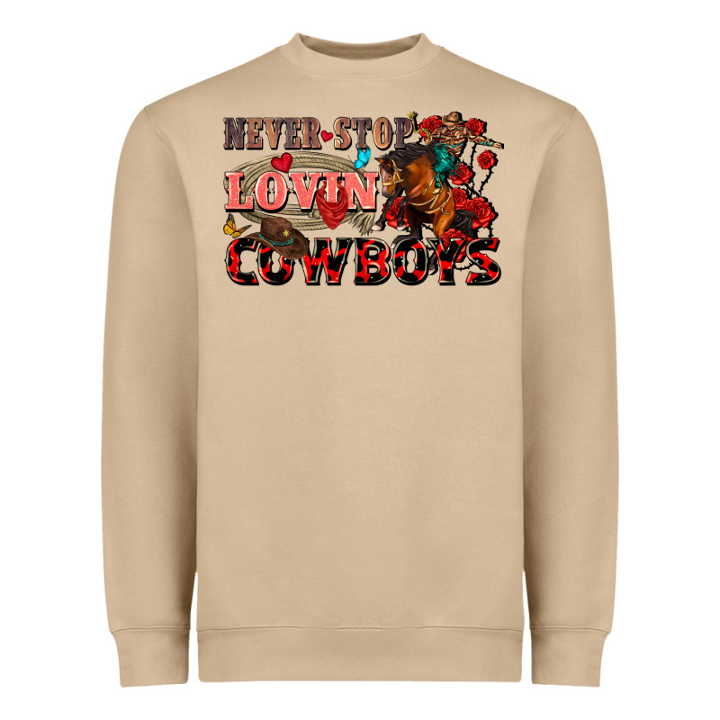 Never Stop Lovin Cowboys Heavyweight Sweatshirt by FaDigitalArtStudio | Teevron