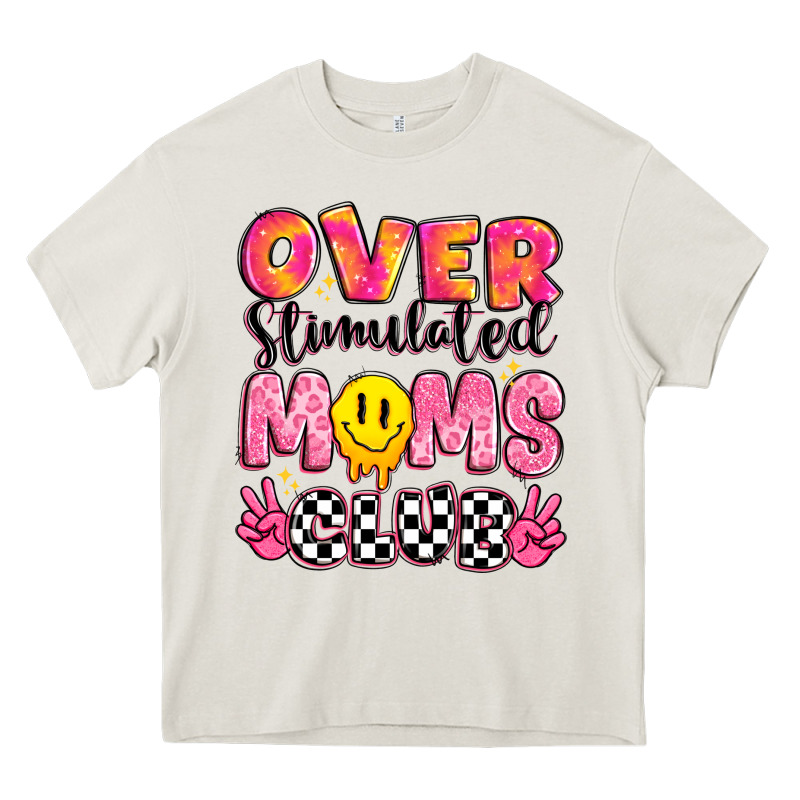 Over Stimulated Moms Club Heavy Core Tee by JahusDesignShop | Teevron