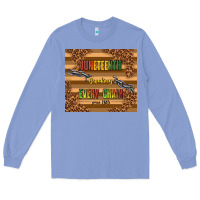Colony Blue juneteenth breaking every chain since 1865 Long Sleeve Tee - TumblerDesignByShophia