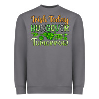 Storm St. Patrick's Irish today hungover tomorrow Heavyweight Sweatshirt - OliviaCreatesArt