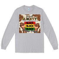 Moon Dust juneteenth blackity black black black Long Sleeve Tee - TumblerDesignByShophia