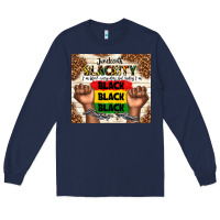 Navy juneteenth blackity black black black Long Sleeve Tee - TumblerDesignByShophia