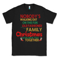 Black Nobody's Walking Out Old Fashioned Family Classic Tee - Bettercallsaul