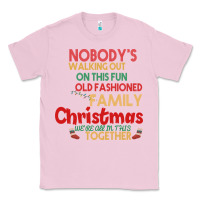 Bubblegum Pink Nobody's Walking Out Old Fashioned Family Classic Tee - Bettercallsaul