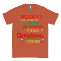 Copper Nobody's Walking Out Old Fashioned Family Classic Tee - Bettercallsaul