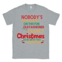 Heather Grey Nobody's Walking Out Old Fashioned Family Classic Tee - Bettercallsaul