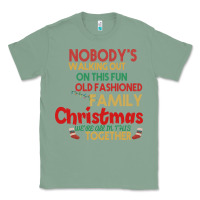 Sage Nobody's Walking Out Old Fashioned Family Classic Tee - Bettercallsaul