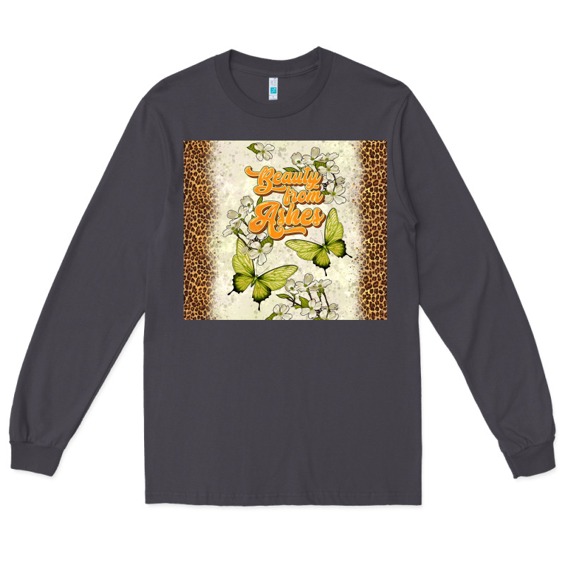 Beauty From Ashes Long Sleeve Tee by TumblerDesignByShophia | Teevron
