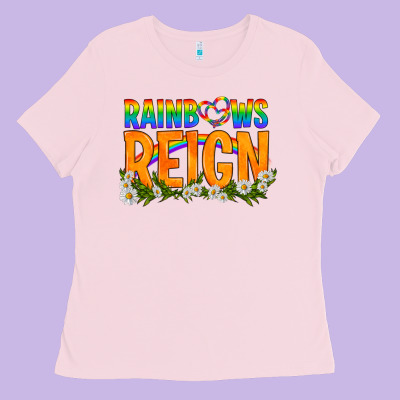 Lgbtq+ Rainbows Reign Ladies Tee Designed By Bundleandbundleshop