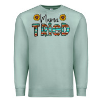 Seafoam mama tried Premium Sweatshirt - CowhideDigitalArt