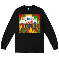 Black do it for the culture Long Sleeve Tee - TumblerDesignByShophia