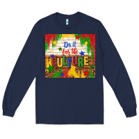 Navy do it for the culture Long Sleeve Tee - TumblerDesignByShophia