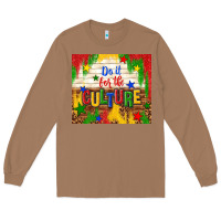 Toasted Coconut do it for the culture Long Sleeve Tee - TumblerDesignByShophia