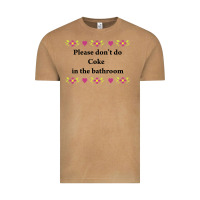 Vintage Camel please don't do coke in the bathroom Vintage Tee - linhVisuals