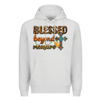 Dove Grey Blessed Beyond Measure Premium Hoodie - BundleAndBundleShop