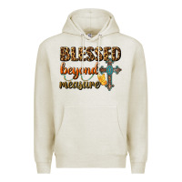Oatmeal Heather Blessed Beyond Measure Premium Hoodie - BundleAndBundleShop