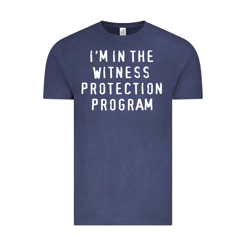 I'm In The Witness Protection Program Vintage Tee by linhVisuals | Teevron