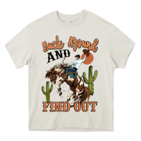 Buck Around And Find Out Rodeo Cowboy Heavy Core Tee | Teevron