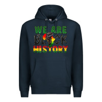 Navy we are black history Premium Hoodie - FaDigitalArtStudio