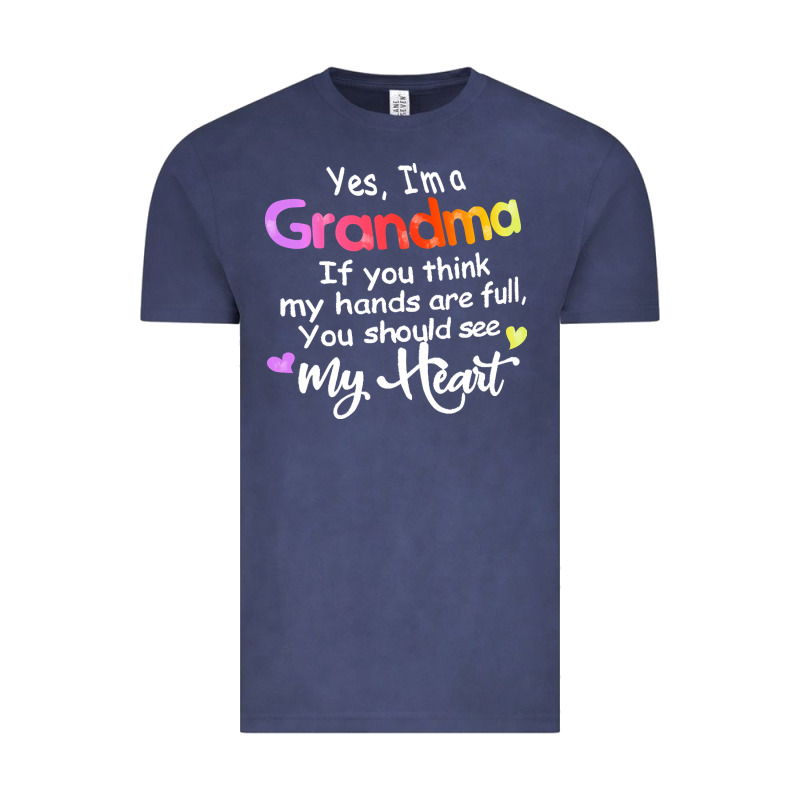 Grandma T  Shirt Yes I'm Grandma If You Think My Hands Are Full T  Shi Vintage Tee by linhVisuals | Teevron