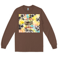 Chestnut not today bitches Long Sleeve Tee - TumblerDesignByShophia