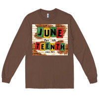 Chestnut juneteenth free ish since 1865 Long Sleeve Tee - TumblerDesignByShophia