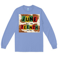 Colony Blue juneteenth free ish since 1865 Long Sleeve Tee - TumblerDesignByShophia